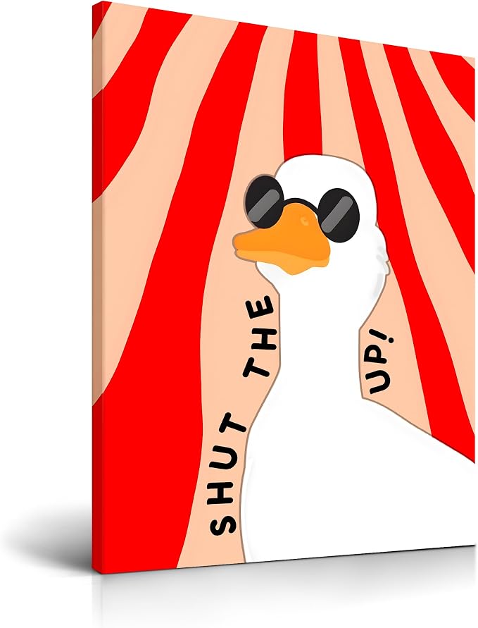 Shut The Duck Up
